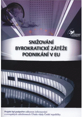 kniha Snižování byrokratické zátěže podnikání v EU, Evropské hodnoty 2008