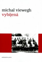 kniha Vybíjená, Petrov 2004