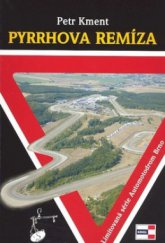 kniha Pyrrhova remíza, Krigl 2005