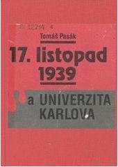 kniha 17. listopad 1939 a Univerzita Karlova, Karolinum  1997