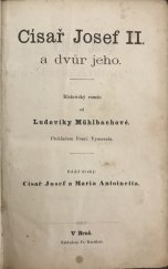 kniha Císař Josef II. a dvůr jeho  Císař Josef a Maria Antoanetta díl druhý, Fr Karafiát  1864