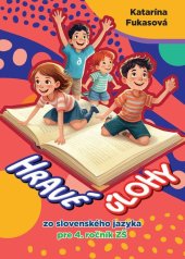 kniha Hravé úlohy zo slovenského jazyka pre 4. ročník ZŠ, Foni book 2025
