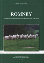 kniha Romney celosvětově významné plemeno ovcí s kombinovanou užitkovostí, Svaz chovatelů ovcí a koz v ČR 2005