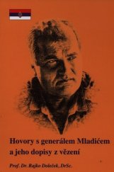 kniha Hovory s generálem Mladićem a jeho dopisy z vězení, Para bellum 2016