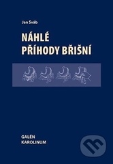 kniha Náhlé příhody břišní, Galén 2007