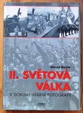 kniha II. světová válka v dokumentární fotografii, Rebo 2008