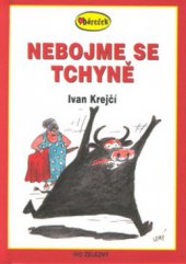 kniha Nebojme se tchyně, Ivo Železný 2001