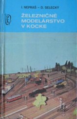 kniha Železničné modelárstvo v kocke Železniční modelářství v kostce, Alfa 1980