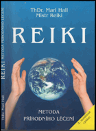 kniha Reiki metoda přírodního léčení, Nakladatelství Máchova kraje 1995
