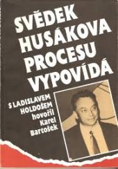 kniha Svědek Husákova procesu vypovídá, Naše vojsko 1991