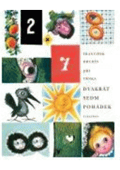 kniha Dvakrát sedm pohádek, Albatros 2007