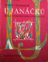 kniha U Janáčků podle vyprávění Marie Stejskalové, Panton 1959