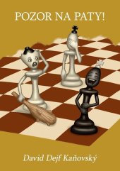 kniha Pozor na paty!, David Dejf Kaňovský 2018