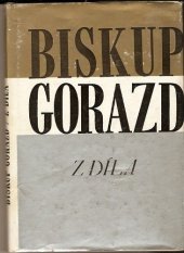 kniha Biskup Gorazd z díla, Ústřední církevní nakladatelství 1988