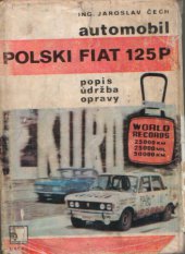 kniha Automobil Polski Fiat 125 P popis, údržba, opravy, Nadas 1975