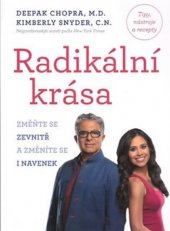 kniha Radikální krása Změňte se uvnitř a změníte se i navenek, Anag 2018