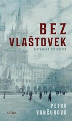 kniha Bez vlaštovek historická detektivka, Moba 2025
