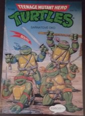 kniha Teenage mutant hero Turtles díl 6 - Sarnatové oko  , Egmont 1992