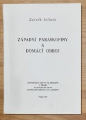 kniha Západní paraskupiny a domácí odboj, Historický ústav Čs. armády v Praze 1992