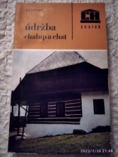 kniha Údržba chalup a chat, Státní zemědělské nakladatelství 1971