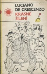 kniha Krásné šílení dialogy profesora Bellavisty, Odeon 1989