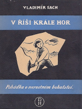 kniha V říši krále hor povídka o nerostném bohatství, Dědictví Havlíčkovo 1926