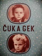 kniha Čuk a Gek, SPN 1957