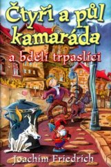 kniha Čtyři a půl kamaráda a bdělí trpaslíci, BB/art 2002