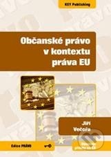 kniha Občanské právo v kontextu práva EU, Key Publishing 2009
