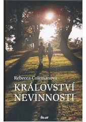 kniha Království nevinnosti, Ikar 2013