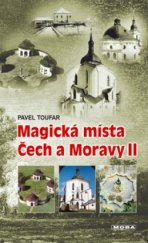 kniha Magická místa Čech a Moravy II putování po stopách čertů, ďáblů jakož i pekelníků, MOBA 2004