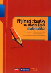 kniha Přijímací zkoušky na střední školy - matematika testy, CPress 2005