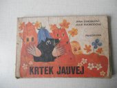 kniha Krtek Jauvej, Panorama 1980
