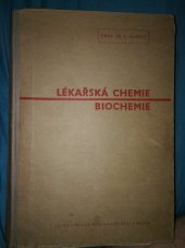 kniha Lékařská chemie Díl IV, - Biochemie - Učebnice pro mediky a příručka pro lékaře., s.n. 1936