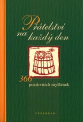 kniha Přátelství na každý den, Vyšehrad 2004