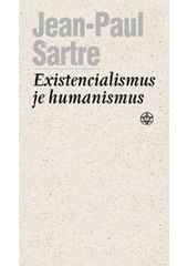 kniha Existencialismus je humanismus, Vyšehrad 2004