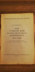 kniha SSSR v období boje za kolektivisaci zemědělství (1930-1934), Odd. propagandy a agitace ÚV KSČ 1952