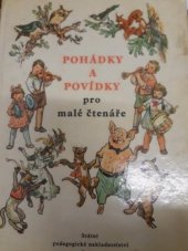 kniha Pohádky a povídky pro malé čtenáře Mimočítanková četba pro 1. roč. všeobec. vzdělávacích škol, SPN 1967