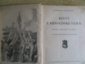 kniha Kluci z Arnoldské ulice román o udatných chlapcích, Fr. Černovský 1944
