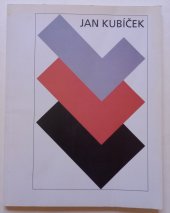 kniha Jan Kubíček obrazy 1958-1995, České muzeum výtvarných umění 1995