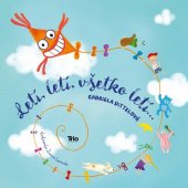 kniha Letí, letí, všetko letí..., TRIO Publishing 2017