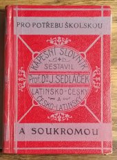 kniha Prof. dra Jos. Sedláčka Kapesní slovník latinsko-český a česko-latinský pro potřebu školskou a soukromou, Jindřich Lorenz 1947