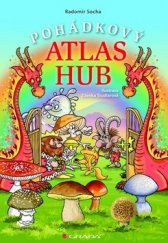 kniha Pohádkový atlas hub , Grada 2014