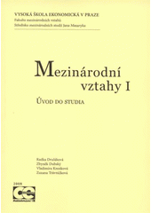 kniha Mezinárodní vztahy I úvod do studia, Oeconomica 2008