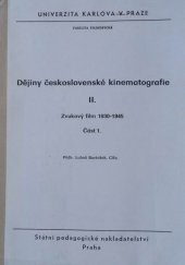 kniha Dějiny československé kinematografie I. - Němý film 1896-1930 - sv. 1, Státní pedagogické nakladatelství 1979