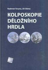 kniha Kolposkopie děložního hrdla, Galén 2010