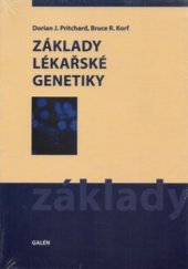 kniha Základy lékařské genetiky, Galén 2007