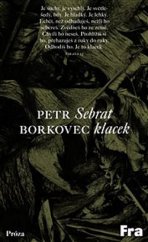kniha Sebrat klacek, Fra 2021