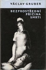 kniha Bezprostřední příčina smrti, Západočeské nakladatelství 1985