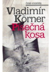kniha Písečná kosa, Ivo Železný 1995